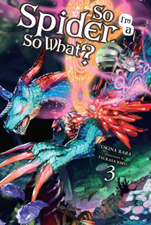 So I'm A Spider, So What? Light Novel