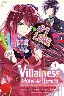 The Villainess Stans The Heroes: Playing The Antagonist To Support Her Faves!