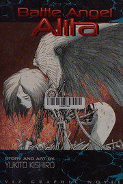 Battle Angel Alita: Rusty Angel Graphic Novel