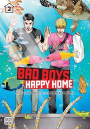 Bad Boys, Happy Home